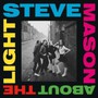 About The Light - Steve Mason
