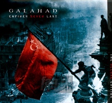 Empires Never Last DLX.Edit. - Galahad