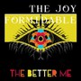 Better Me / Dance Of The Lotus - Joy Formidable