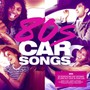 80'S Car Songs - V/A