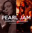 Completely Unplugged - Pearl Jam Completely Unplugged - Pearl Jam