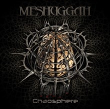 Chaosphere - Meshuggah
