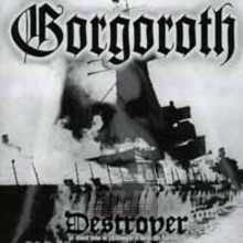 Destroyer - Gorgoroth