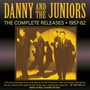 Complete Releases 1957-62 - Danny & The Juniors