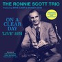 Trio: On A Clear Day: 'live' 1974 - Ronnie Scott