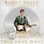 True Love Ways - Buddy  Holly  /  Royal Philharmonic Orchestra