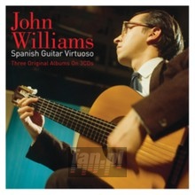 Spanish Guitar Virtuoso - John Williams