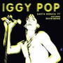 Santa Monica '77 Featuring David Bowie - Iggy Pop