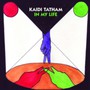 In My Life - Kaidi Tatham