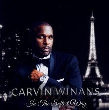 In The Softest Way - Carvin Winans