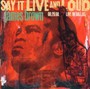 Say It Love & Loud: Live In Dallas - James Brown