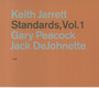Standards vol.1 - Keith Jarrett / Gary Peacock / Jack Dejohnette