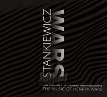 The Music Of Henryk Wars - Kuba Stankiewicz