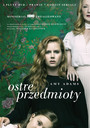 Ostre Przedmioty - Movie / Film