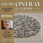 Le Sublime Cosmos - Michel Onfray
