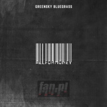 All For Money - Greensky Bluegrass