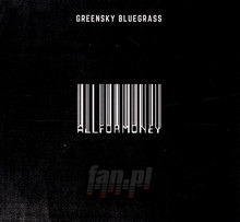 All For Money - Greensky Bluegrass