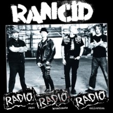 Radio Radio Radio: Rare Broadcasts Collection - Rancid - powiększ Radio Radio Radio: Rare Broadcasts Collection - Rancid