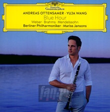 Blue Hour: Weber Brahms Mendelssohn - Andreas Ottensamer - powiększ Blue Hour: Weber Brahms Mendelssohn - Andreas Ottensamer