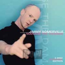 Manage The Damage - Jimmy Somerville