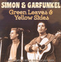 Green Leaves & Yellow Skies - Simon & Garfunkel 