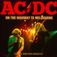 On The Highway To Melbourne - AC/DC