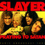Praying To Satan - Slayer