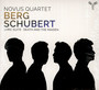Berg Schubert / Lyric Suite-The Dea - Novus Quartet