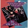 Do The Dance - Trance Dance