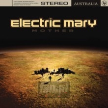 Mother - Electric Mary Mother - Electric Mary