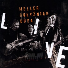 Live - Meller / Goyniak / Duda