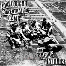 Split 7 Inch - Jon Cougar Concentration Camp & The Raging Nathans