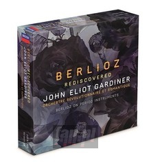 Berlioz Rediscovered - John Eliot Gardiner 