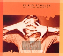 La Vie Electronique vol. 8 - Klaus Schulze