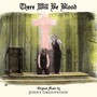 There Will Be Blood  OST - Jonny Greenwood