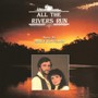 All The Rivers: Original Soundtrack - Bruce Rowland