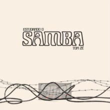 Estudando O Samba - Tom Ze