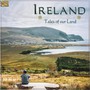 Ireland. Tales Of Our Land - V/A