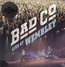 Live At Wembley - Bad Company