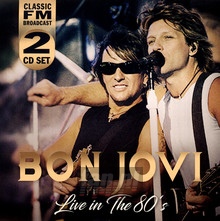 Live In The 80'S - Bon Jovi