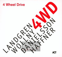 4 Wheel Drive - Landgren / Wollny / Danielsson / Haffner