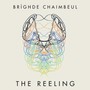 Brighde Chaimbeul - Reeling