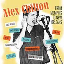 Memphis To New Orleans - Alex Chilton Memphis To New Orleans - Alex Chilton