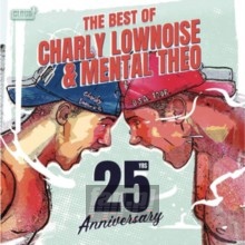 Best Of - Charly Lownoise / Mental T