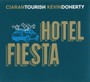 Hotel Fiesta - Ciaran Tourish