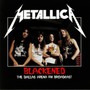 Blackened: The Dallas Arena Broadcast Volume 1 - Metallica