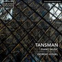 Tansman: Piano Music - S. Tsintsadze