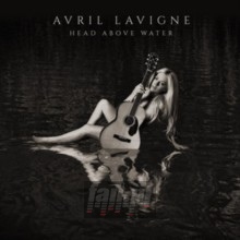 Head Above Water - Avril Lavigne Head Above Water - Avril Lavigne