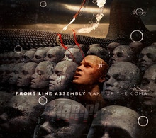Wake Up The Coma - Front Line Assembly