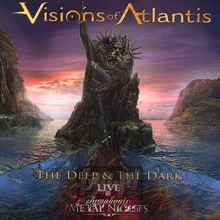 The Deep & The Dark-Live At Symphonic Metal Nights - Visions Of Atlantis